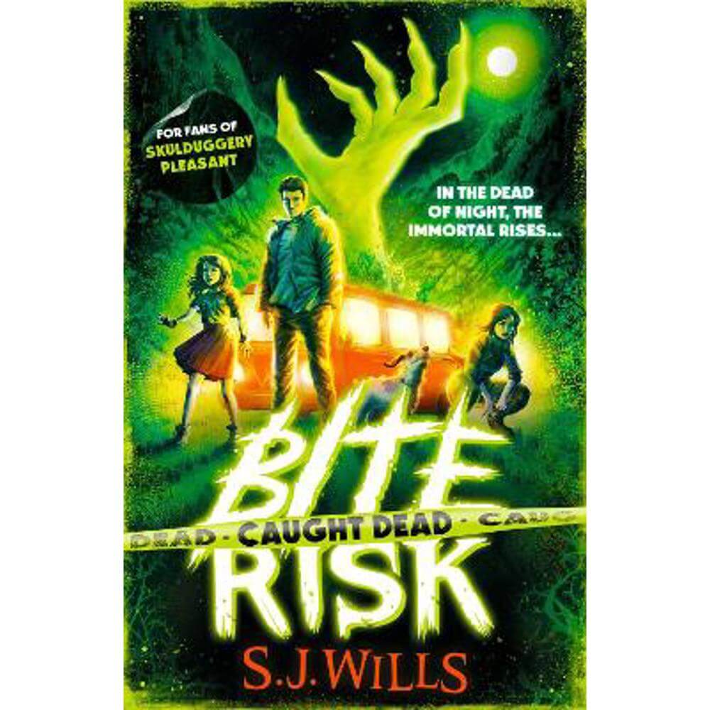 Bite Risk: Caught Dead (Paperback) - S.J. Wills